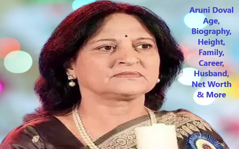 Aruni Doval Age