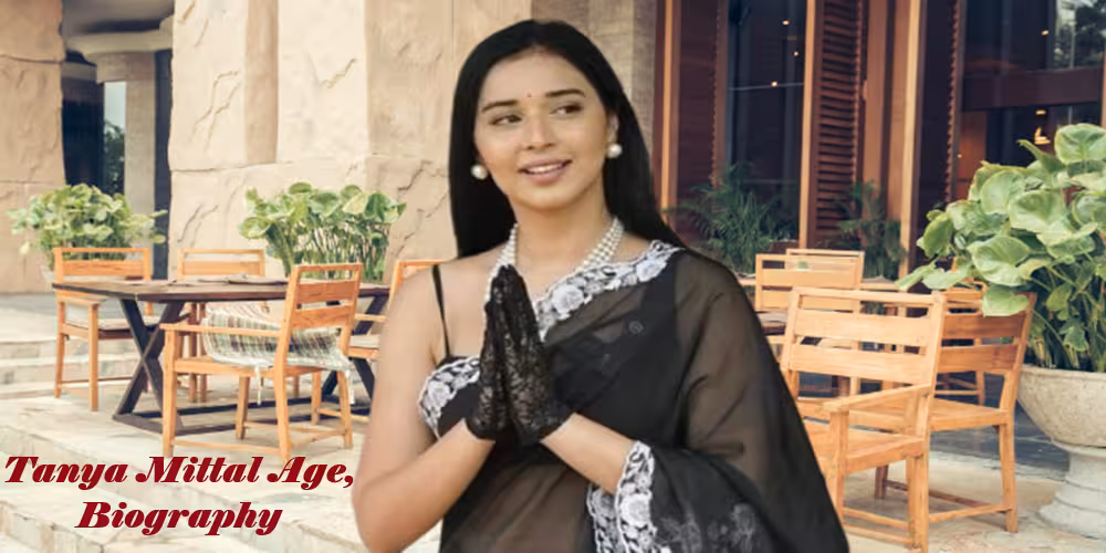 Tanya Mittal Age